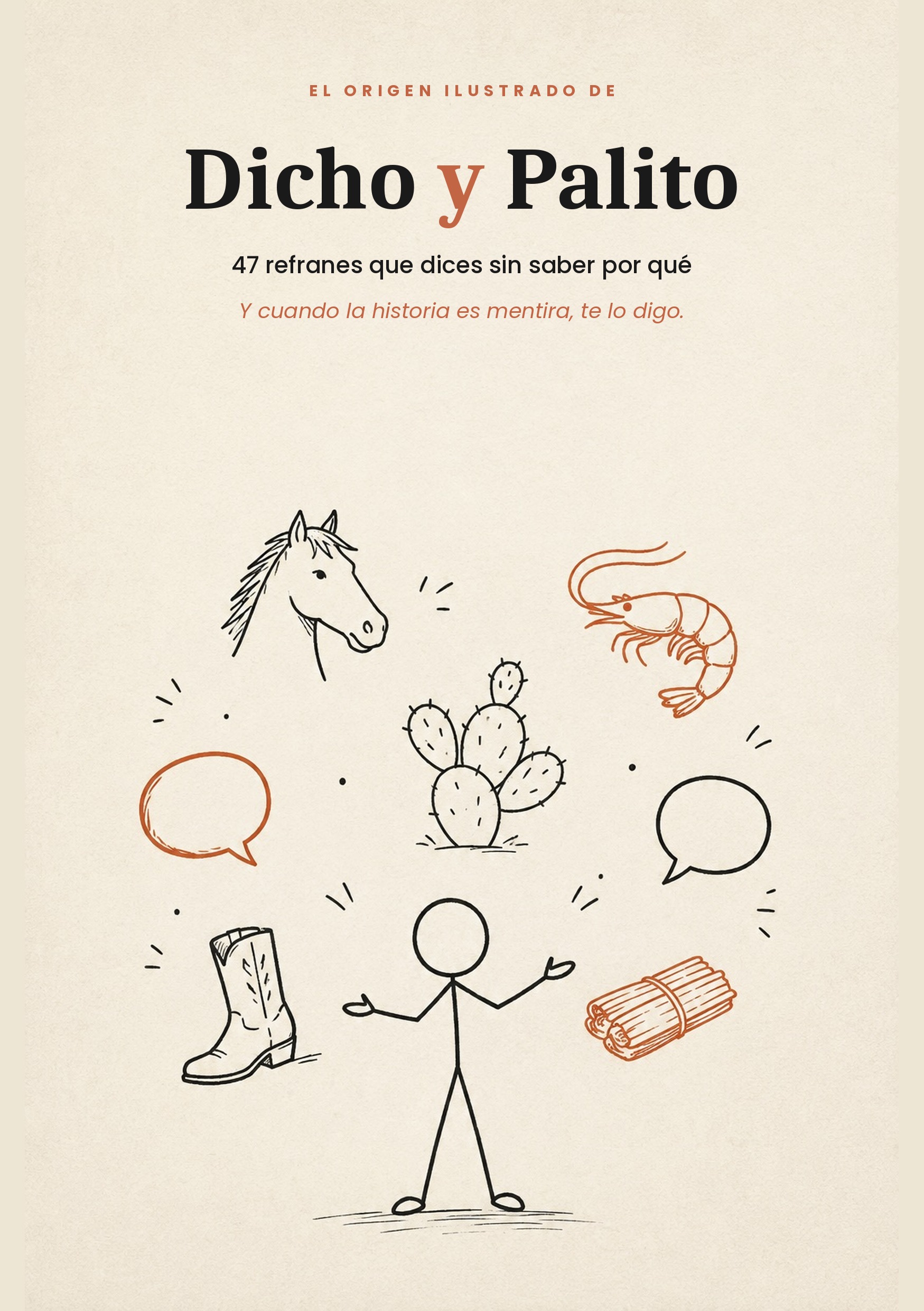 Dicho y Palito — el libro completo de 47 refranes